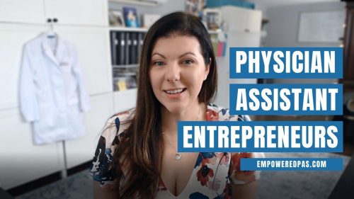 Physician Assistant Entrepreneurs